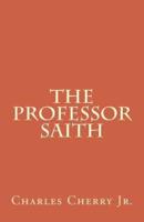 The Professor Saith
