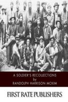 A Soldier's Recollections