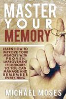 Master Your Memory