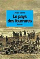 Le Pays Des Fourrures