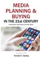 Media Planning & Buying in the 21st Century