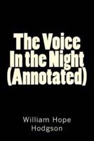 The Voice In the Night (Annotated)
