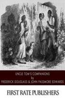 Uncle Tom's Companions