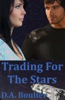 Trading For The Stars