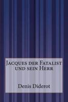 Jacques Der Fatalist Und Sein Herr