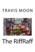 The RiffRaff