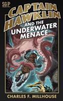 Captain Hawklin and the Underwater Menace