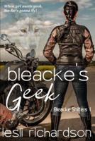 Bleacke's Geek