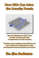 How Cios Can Solve the Security Puzzle