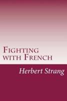 Fighting With French