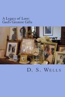 A Legacy of Love