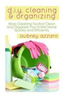 DIY Cleaning And Organizing