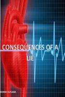 Concequences of a Lie