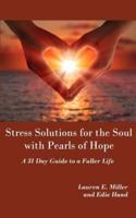 Stress Solutions for the Soul With Pearls of Hope
