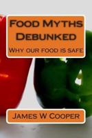 Food Myths Debunked