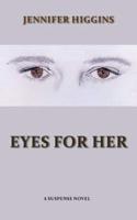 Eyes for Her