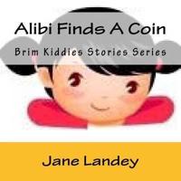 Alibi Finds A Coin