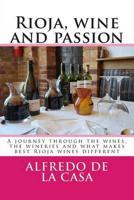 Rioja, Wine and Passion
