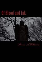 Of Blood and Ink