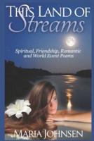 Spiritual, Friendship, Romantic and World Event Poems