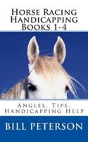 Horse Racing Handicapping Books 1-4