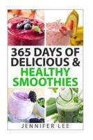 365 Days of Delicious & Healthy Smoothies