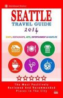 Seattle Travel Guide 2014