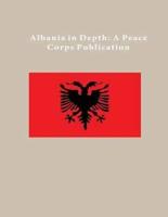 Albania in Depth