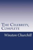 The Celebrity, Complete