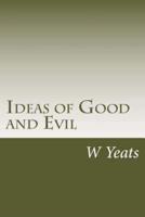 Ideas of Good and Evil