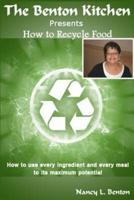 How to Recycle Food