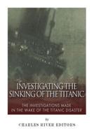Investigating the Sinking of the Titanic