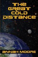 The Great Cold Distance