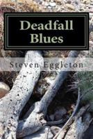 Deadfall Blues