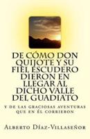 De Como Don Quijote Y Su Fiel Escudero Dieron En Llegar Al Valle Del Guadiato