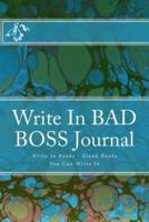 Write in Bad Boss Journal