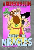 A Redneck's Guide Behind The Miracles