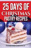 25 Days of Christmas Pastry Recipes