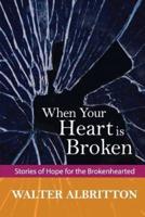 When Your Heart Is Broken