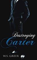 Destroying Carter