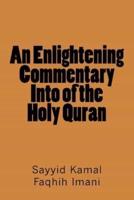 An Enlightening Commentary Into of the Holy Quran
