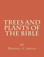 Trees and Plants of the Bible