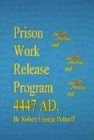Prison Work Release Program 4447 Ad.