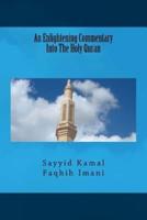 An Enlightening Commentary Into the Holy Quran