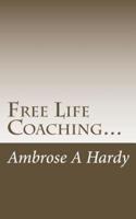 Free Life Coaching...