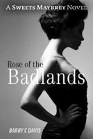 Rose of the Badlands