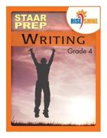 Rise & Shine STAAR Prep Grade 4 Writing