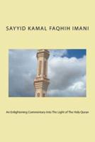 An Enlightening Commentary Into the Light of the Holy Quran