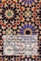 An Enlightening Commentary Into the Light of the Holy Quran