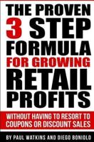 The Proven 3 Step Formula for Growing Retail Profits